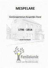 Gezinsrepertorium Burgerlijke Stand Mespelare 1796-1914